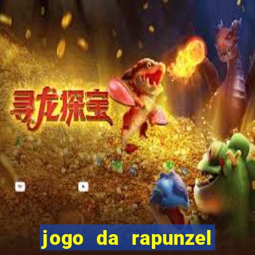 jogo da rapunzel enrolados problema em dobro